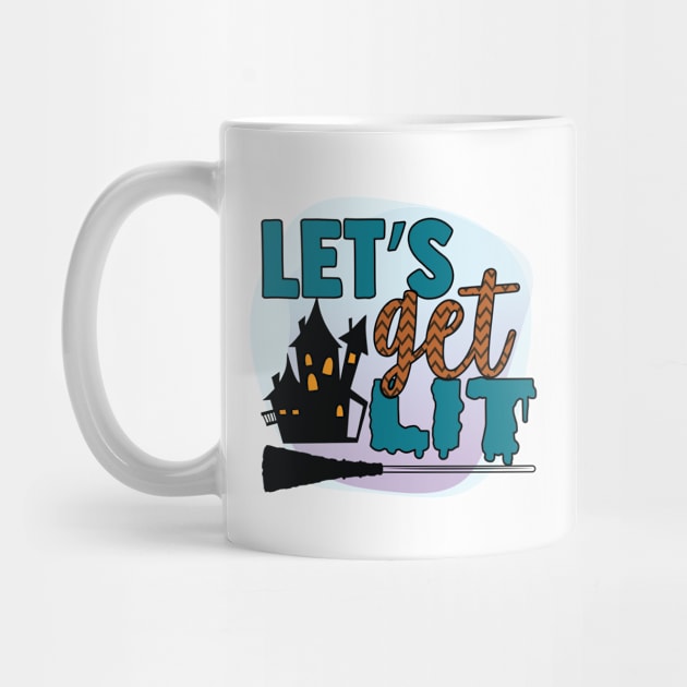 Let’s Get Lit by teestore_24